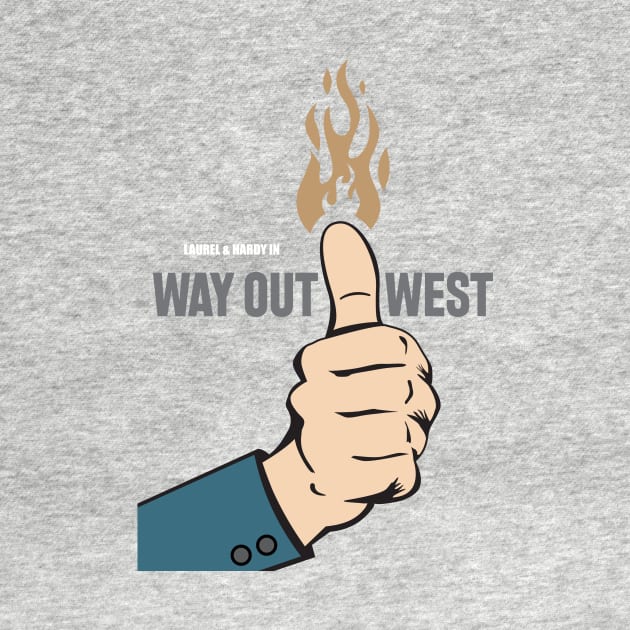 Way Out West - Alternative Movie Poster by MoviePosterBoy